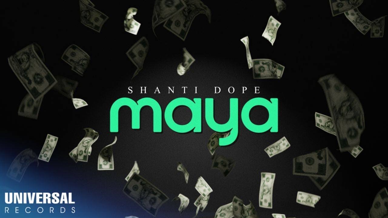 Lyrics & Translations of Maya by Shanti Dope Popnable