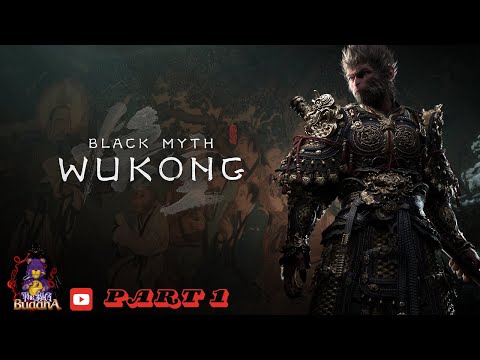 ⚔️ Black Myth: Wukong - Epic First Playthrough | The Journey Begins! 🐵 | TheB1GBuddha