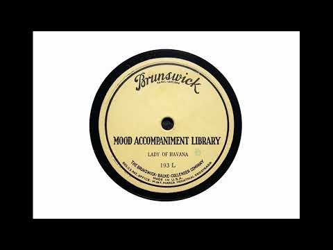 The Anglo-Persians, conducted by Louis Katzman - Lady of Havana (Bernie, Val & Van Loan) (1928)