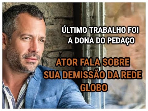 Ator Malvino Salvador comenta a sua saída da TV GLOBO