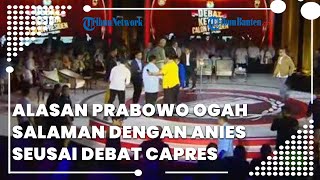Alasan Prabowo Ogah Salaman dengan Anies seusai Debat 