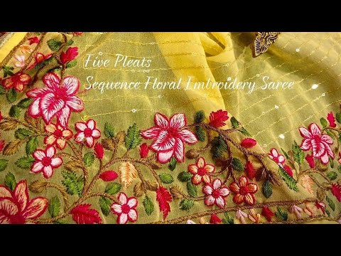 **FIVE PLEATES**sequence floral embroidery saree@2499