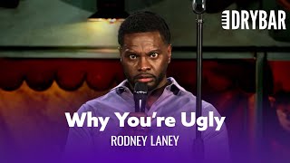 Why You Look Ugly In Photos Rodney Laney - Full Sp