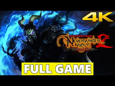 Neverwinter Nights 2: Enhanced Edition Full Walkthrough Gameplay - No Commentary 4K (PC Longplay)