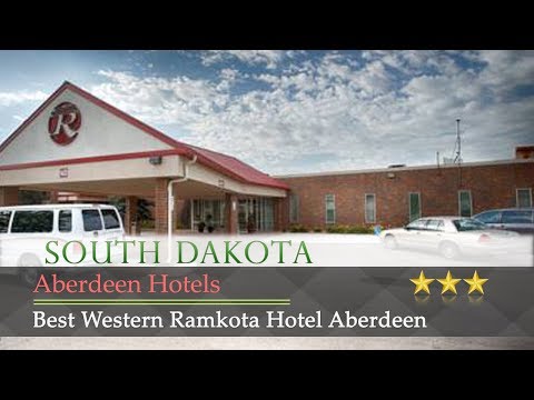 Best Western Ramkota Hotel Aberdeen - Aberdeen Hotels, South Dakota