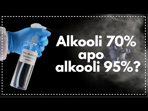 Alkooli 70% apo alkooli 95%? Cili është më i mirë për eliminimin e coronavirusit