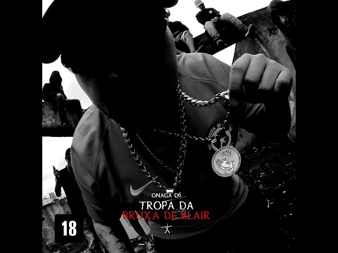 ONAG4 D6 - Tropa da Bruxa de Blair 🧙🏻‍♀️ (VIDEOCLIPE OFICIAL) Dir. Bacon prod. #brasildrill