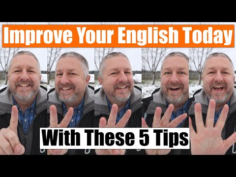 今天你可以做的5件事來提高你的英語水平 (5 Things You Can Do Today To Improve Your English)