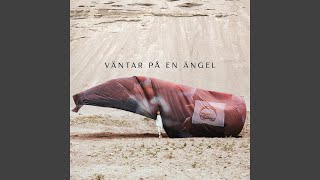 Väntar på en Ängel Music Video