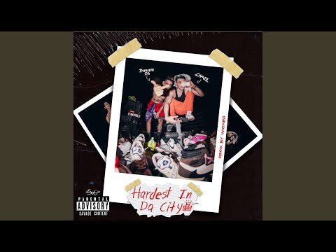 Hardest in da city (feat. Demente)