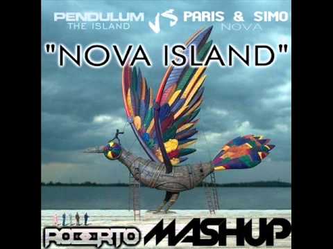 Pendulum Vs. Paris & Simo - Nova Island (Roberto Mashup)