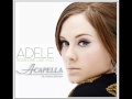 Adele - Someone Like You (Acapella) 