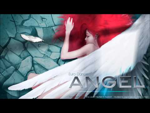 Angel - Laurent Newfield & Ravenant (DJ Max Ray)