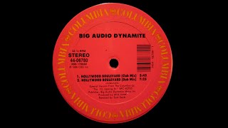 Big Audio Dynamite - Hollywood Boulevard (Dub Mix)