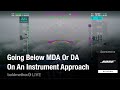 When Can You Go Below MDA Or DA On An Instrument Approach? Boldmethod Live