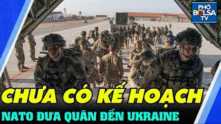 Thế giới nổi bật: Latvia phản đối đề xuất NATO đưa quân tới Ukraine