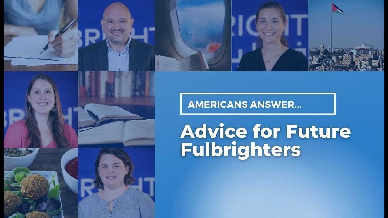 Advice for Future Fulbrighters | Americans