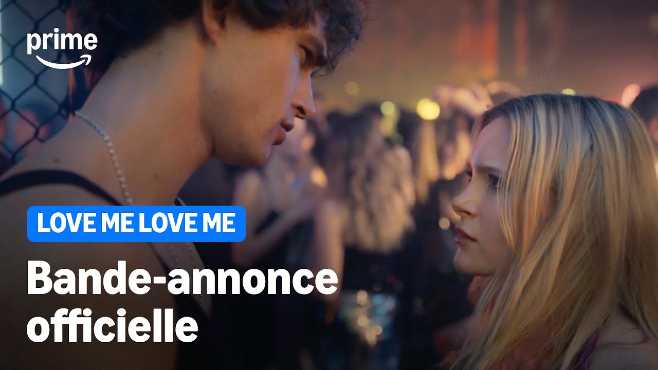 Miniature de la vidéo LOVE ME LOVE ME | Bande-annonce officielle | Prime Video du film Love Me Love Me