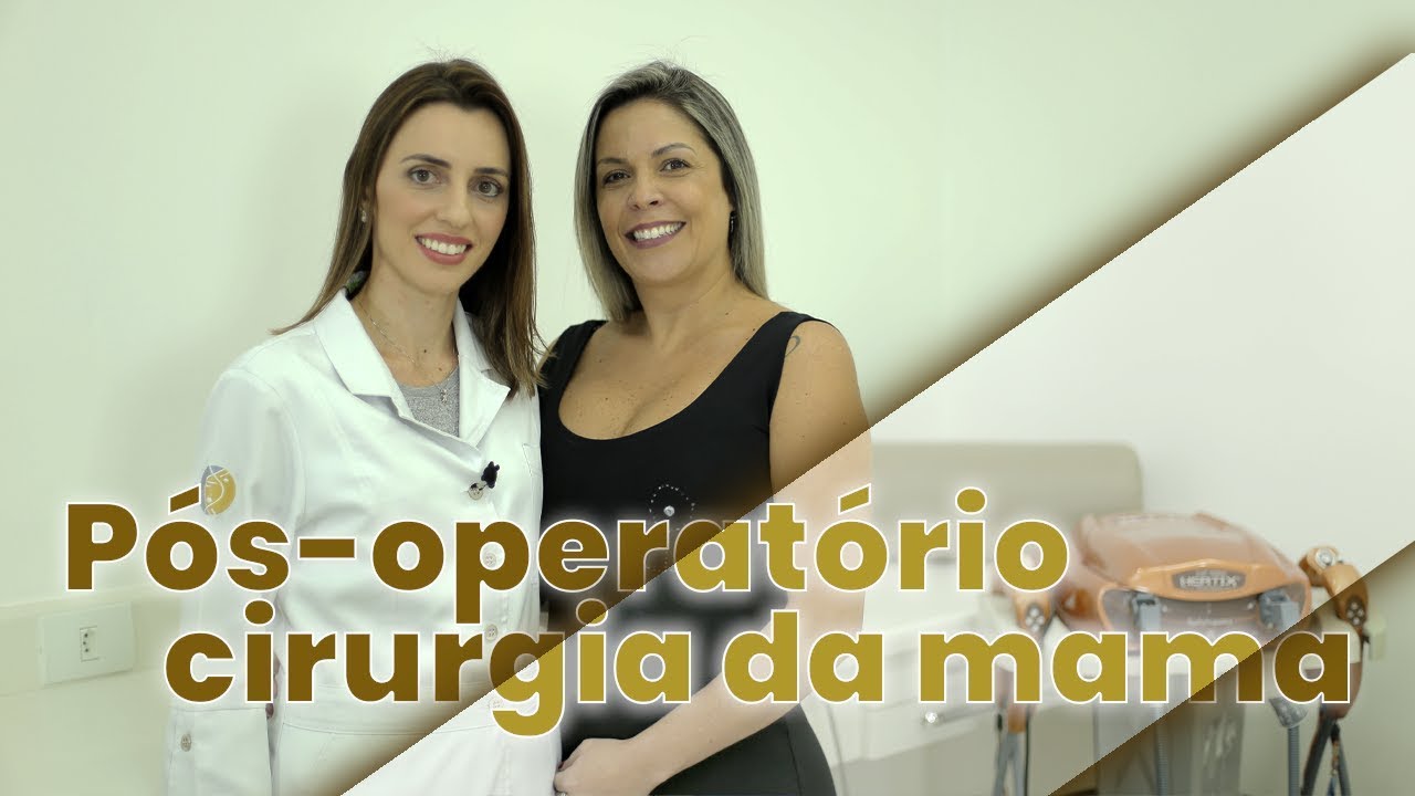 CUIDADOS NO PÓS OPERATÓRIO CIRURGIA MAMAS