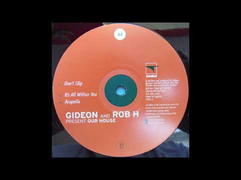 Gideon and Rob H - It's All Within You