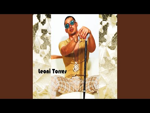 download lagu mp3 mp4 A Donde Vas Leoni Torres, download lagu A Donde Vas Leoni Torres gratis, unduh video klip A Donde Vas Leoni Torres