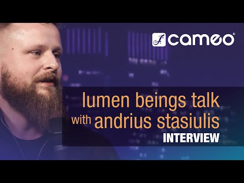 Cameo Lumen Beings Talk - Interview with Andrius Stasiulis