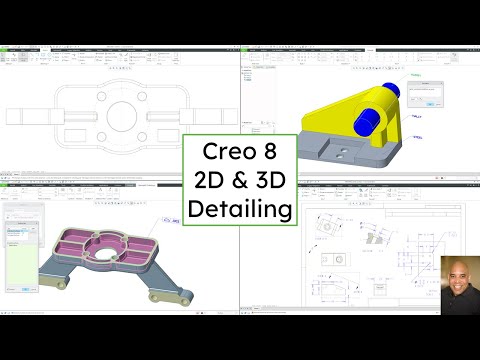 Creo Parametric 8.0 - 2D & 3D Detailing Enhancements - Drawings and Model Based Definition (MBD)