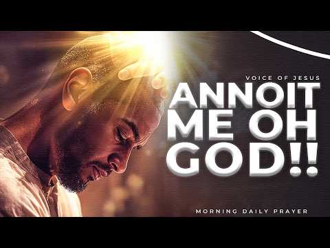 Anoint Me Oh God So Let My Path Be Clear #god #morningprayer