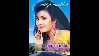 Download lagu Cermin cinta ~ Mega mustika  full lirik & lagu mp3