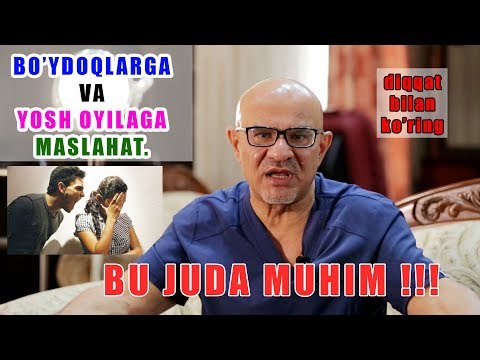 #28 DOKTOR-D: BO'YDOQLAR BILIB QO'YINGLAR. YOSH KELIN KUYOVLARGA MASLAHATLAR
