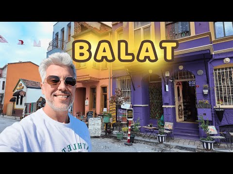 Balat Travel Guide | Fener Balat Cafes, Restaurants & Prices