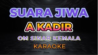 Download lagu SUARA JIWAKU Vokal R Karaoke dengan Lirik by A Kadir mp3 Download lagu SUARA JIWAKU Vokal R Karaoke dengan Lirik by A Kadir mp3