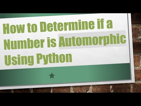 How to Determine if a Number is Automorphic Using Python
