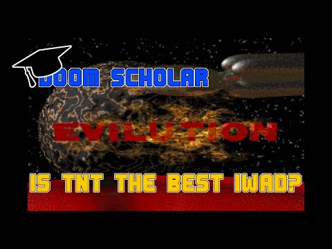 DOOM SCHOLAR - TNT: Evilution Review