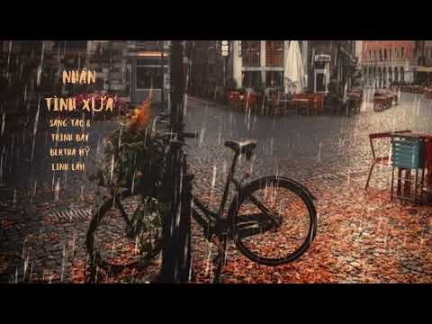 Nhân tình xưa - Bertha Mỹ Linh Lâm