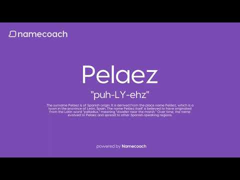 How to Pronunce Pelaez
