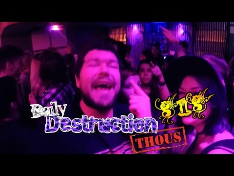 Daily Destruction Thous 313 - Fiestas Bizarras por el centro de Madrid!
