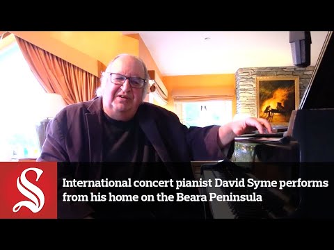 International concert pianist David Syme performs from his home on the Beara Peninsula