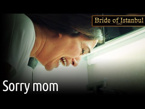 Sorry Mom... | Bride of Istanbul - (English Subtitle) İstanbullu Gelin