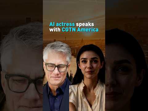 AI actress speaks with CGTN America