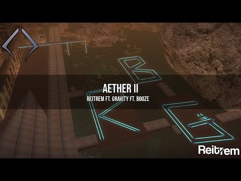 [DM] Reitrem ft. Gravity ft. Booze - Aether II