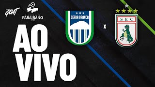 SERRA BRANCA X SOUSA | CAMPEONATO PARAIBANO | AO VIVO E COM IMAGENS