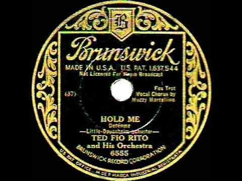 1933 Ted Fio Rito - Hold Me (Muzzy Marcellino, vocal)
