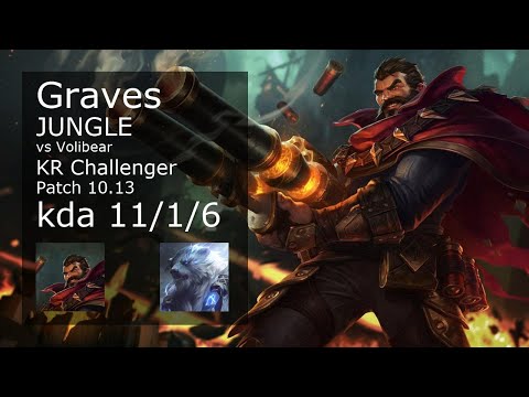 Graves vs Volibear Jungle - KR Challenger 11/1/6 Patch 10.13 Gameplay // [롤] 그레이브즈 vs 볼리베어 정글