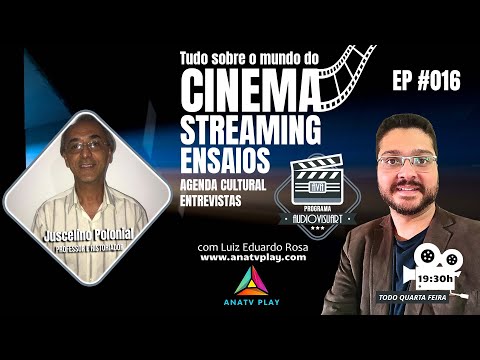 PROGRAMA AUDIOVISUART - Juscelino Polonial - EP #016