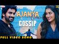 Ajanta Garu Full Video Song Gossip Rashi Singh Shakthikanth Karthick Vaibhav Koundinya