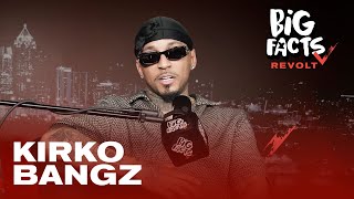 Kirko Bangz On Making 6 Figures On TikTok, Going Sober & Industry Secrets | Big Facts