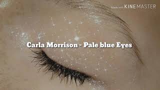 Carla Morrison - Pale blue Eyes