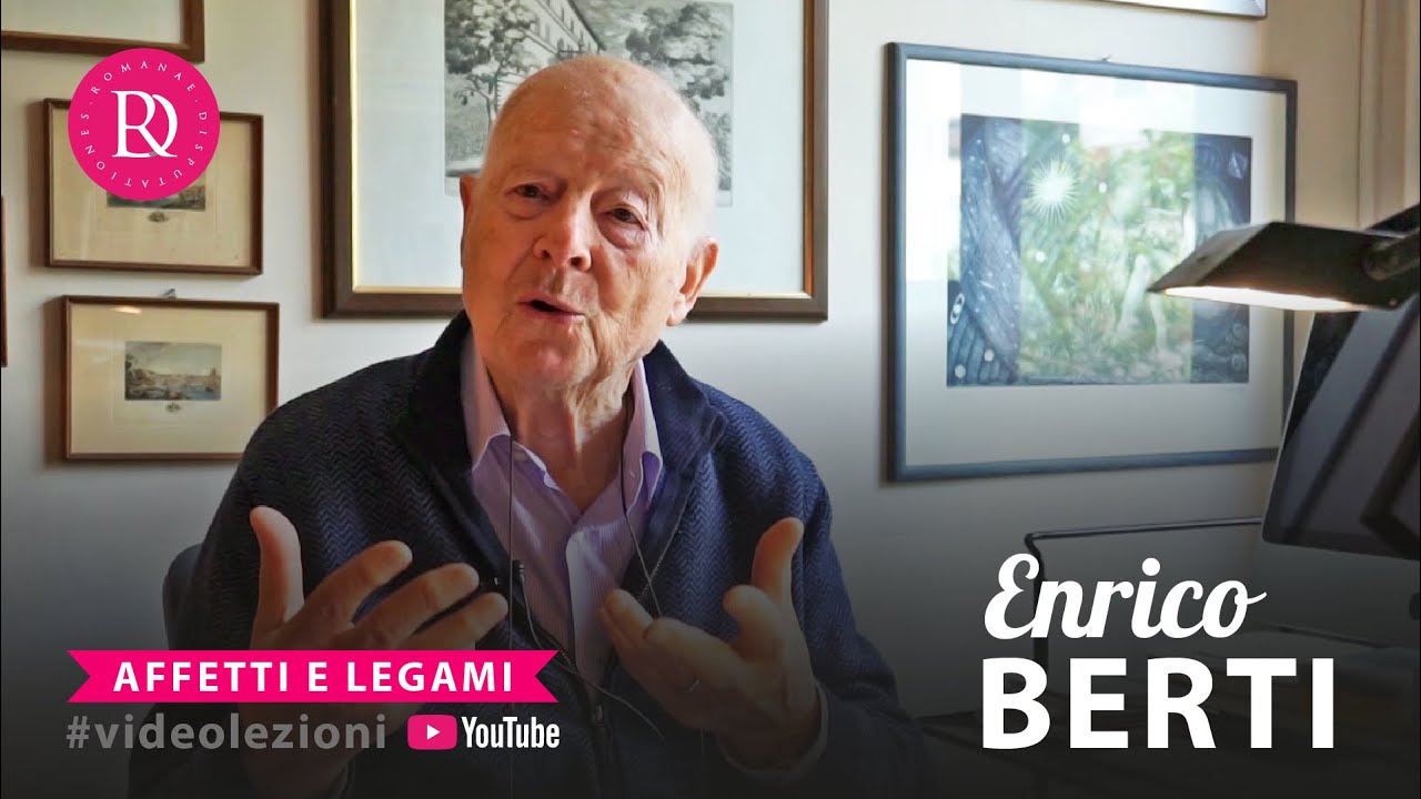 E. Berti - Affetti e legami nel pensiero di Aristotele