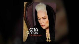 Etta James- Dreamer